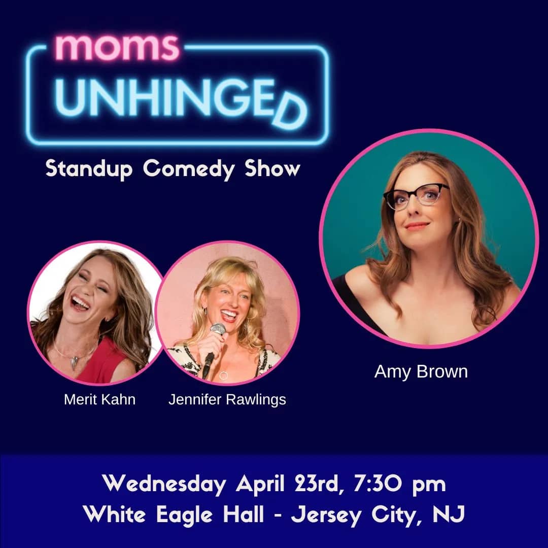 Moms Unhinged Standup Comedy Show